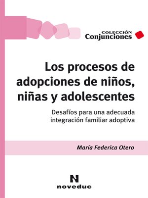 cover image of Los procesos de adopciones de niños, niñas y adolescentes